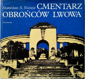 Stanisław Nicieja, Cmentarz Obrońców Lwowa