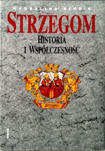 Magdalena Hennig, Strzegom Historia i współczesność Dedykacja