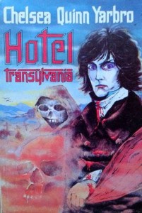 Chelsea Quinn Yarbro, Hotel Transylvania