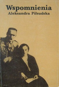 Aleksandra Piłsudska, Wspomnienia