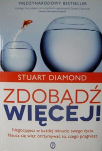 Stuart Diamond, Zdobądź więcej!