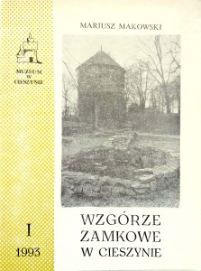 Mariusz Makowski, Wzgórze Zamkowe w Cieszynie