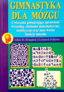 Bragdon Fellows, Gimnastyka dla mózgu