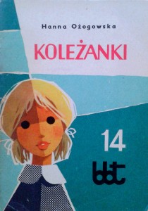 Hanna Ożogowska, Koleżanki
