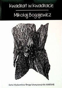 Mikołaj Bogajewicz, Kwadrat w kwadracie