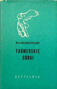 William Carlos Williams, Farmerskie córki