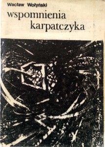 Wacław Wołyński, Wspomnienia Karpatczyka