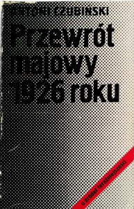 Antoni Czubiński, Przewrót majowy 1926 roku