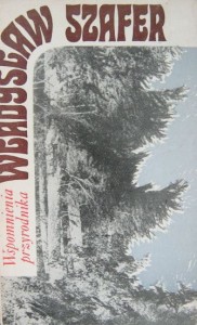 Władysław Szafer, Wspomnienia przyrodnika
