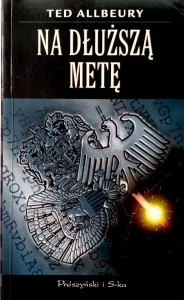 Ted Allbeury, Na dłuższą metę