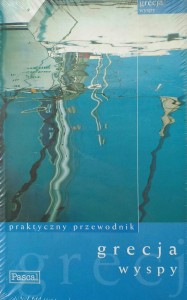 Grecja Wyspy Praktyczny przewodnik Pascal