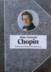 Adam Zamoyski, Chopin