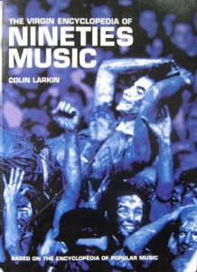 Colin Larkin, The Virgin Encyclopedia of Nineties Music