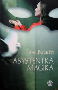 Ann Patchett, Asystentka Magika