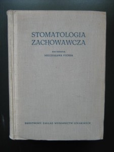red. Mieczysław Fuchs, Stomatologia zachowawcza