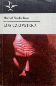 Michał Szołochow, Los człowieka