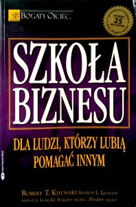Robert T. Kiyosaki, Szkoła biznesu