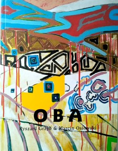 Ryszard Grzyb Marcin Osiowski, Oba
