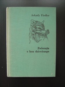 Arkady Fiedler, Zwierzęta z lasu dziewiczego