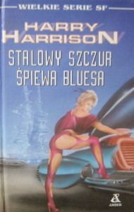 Harry Harrison, Stalowy szczur śpiewa bluesa