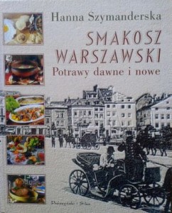 Hanna Szymanderska, Smakosz warszawski