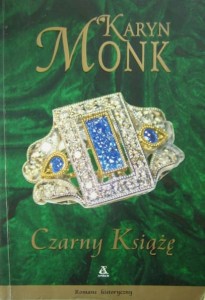 Karyn Monk, Czarny Książę