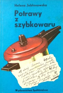 Helena Jabłonowska, Potrawy z szybkowaru