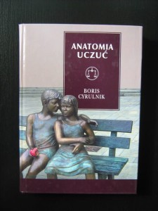 Boris Cyrulnik, Anatomia uczuć