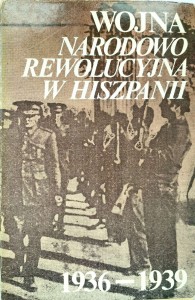 Wojna Narodoworewolucyjna w Hiszpanii 1936- 1939