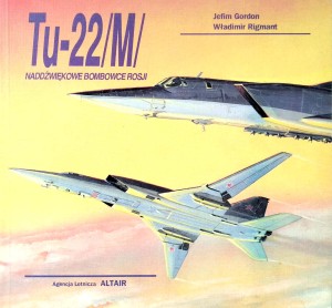 Gordon Rigmant, Tu-22M Naddźwiękowe bombowce Rosji