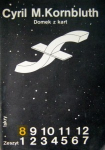Cyril M. Kornbluth, Domek z kart