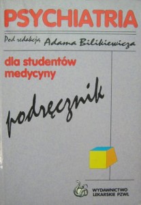 red. Adam Bilikiewicz, Psychiatria