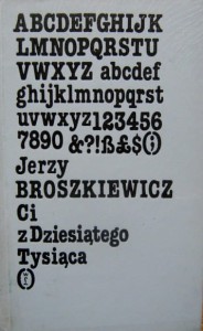 Jerzy Broszkiewicz, Ci z Dziesiątego Tysiąca wyd. Literackie