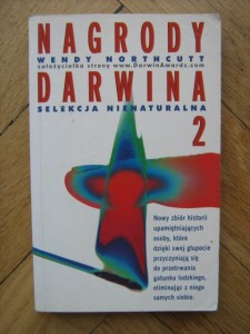Wendy Northcutt, Nagrody Darwina 2 Selekcja nienaturalna