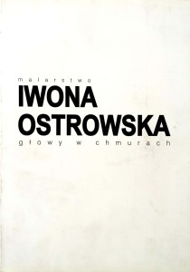 Iwona Ostrowska, Głowy w chmurach Malarstwo
