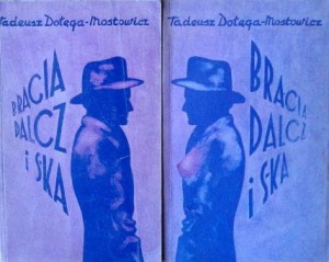 Tadeusz Dołęga- Mostowicz, Bracia Dalcz i S- ka 2 tomy
