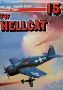 Adam Jarski Waldemar Pajdosz, F6F Hellcat Monografie lotnicze