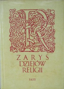 red. J. Keller, Zarys dziejów religii