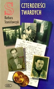 Barbara Stanisławczyk, Czterdzieści twardych