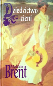 Madeleine Brent, Dziedzictwo cieni