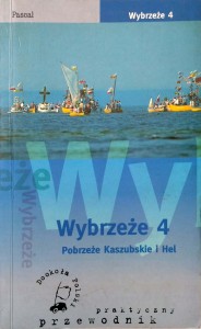 Wybrzeże Pobrzeże Kaszubskie i Hel Pascal