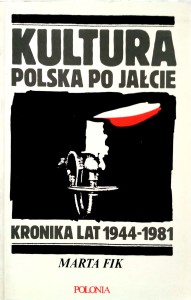 Marta Fik, Kultura polska po Jałcie