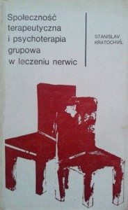 Stanislav Kratochvil, Społeczność terapeutyczna i psychoterapia grupowa w leczeniu nerwic