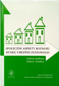 Tadeusz Szumlicz, Społeczne aspekty rozwoju rynku ubezpieczeniowego