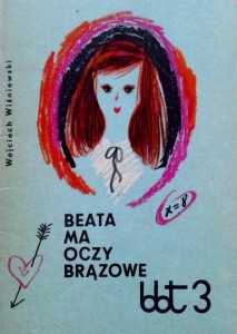 Wojciech Wiśniewski, Beata ma oczy brązowe