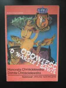 Chróścielewska, Opowieść o Warsie i Sawie