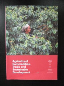 red. Thomas Lines, Agricultural Commodities, Trade and Sustainable Development