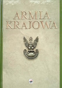 Krzysztof Komorowski, Armia Krajowa Szkice z dziejów