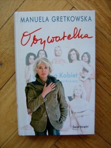Manuela Gretkowska, Obywatelka