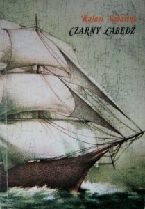Rafael Sabatini, Czarny Łabędź